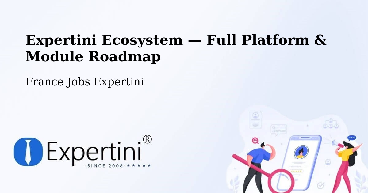 Expertini Ecosystem — Full Platform & Module Roadmap – Plouédern